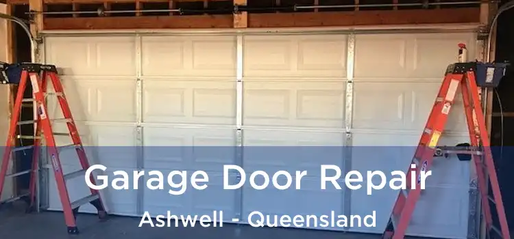 Garage Door Repair Ashwell - Queensland