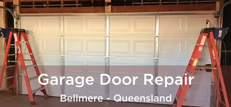 Garage Door Repair Bellmere - Queensland