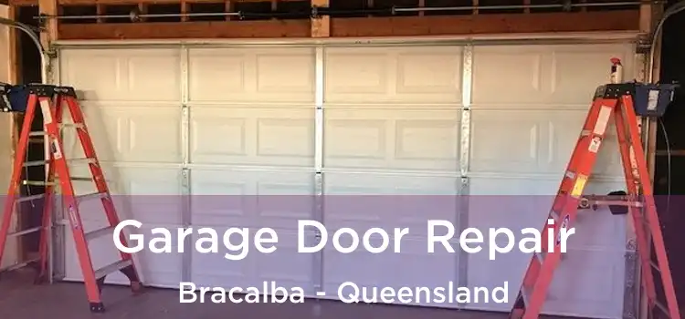Garage Door Repair Bracalba - Queensland