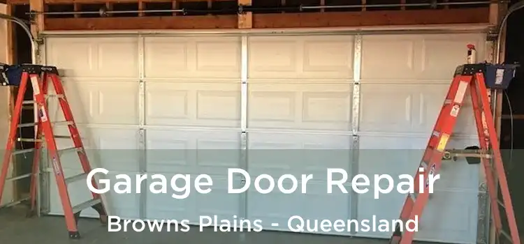 Garage Door Repair Browns Plains - Queensland