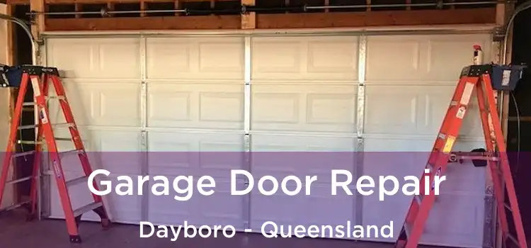 Garage Door Repair Dayboro - Queensland