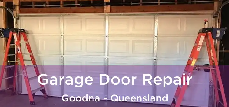 Garage Door Repair Goodna - Queensland