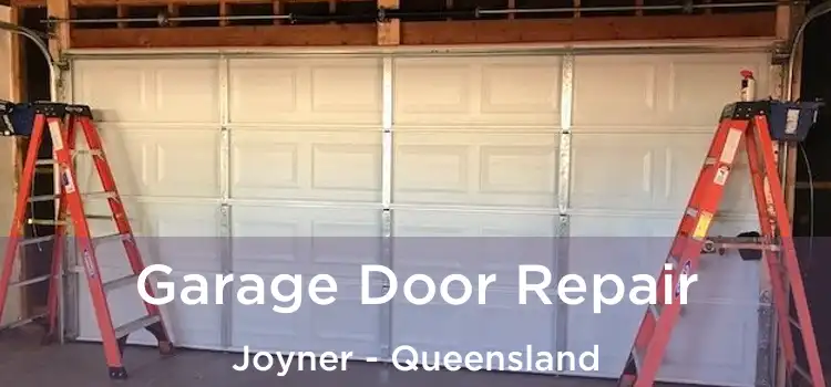 Garage Door Repair Joyner - Queensland