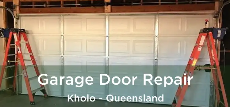 Garage Door Repair Kholo - Queensland