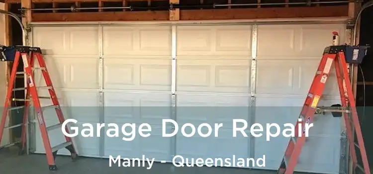 Garage Door Repair Manly - Queensland