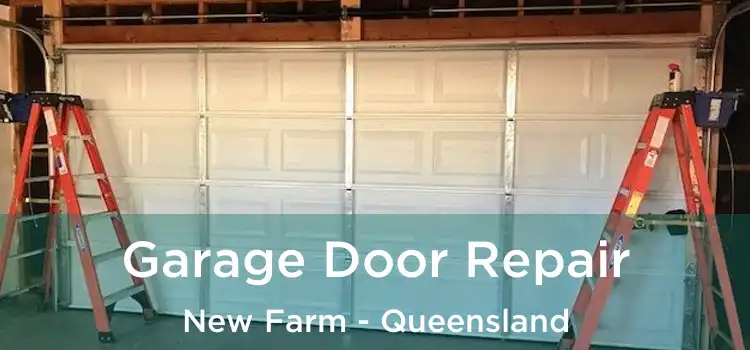 Garage Door Repair New Farm - Queensland