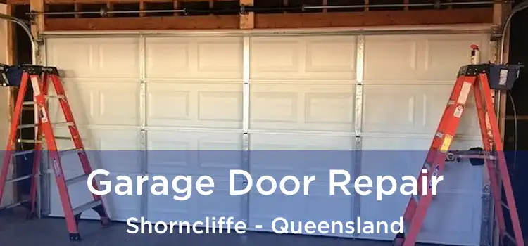 Garage Door Repair Shorncliffe - Queensland