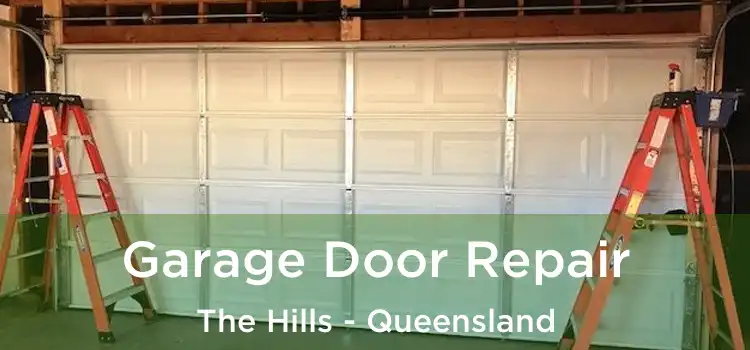 Garage Door Repair The Hills - Queensland