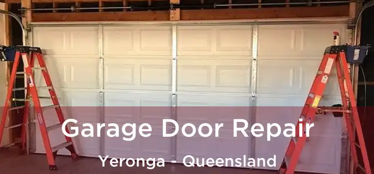 Garage Door Repair Yeronga - Queensland