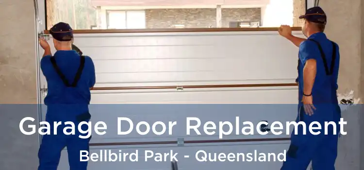 Garage Door Replacement Bellbird Park - Queensland
