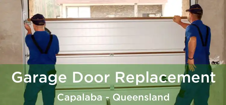 Garage Door Replacement Capalaba - Queensland