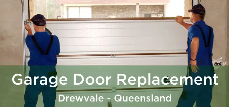 Garage Door Replacement Drewvale - Queensland