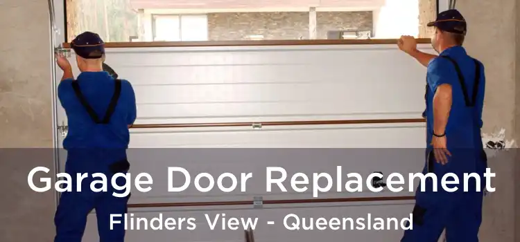 Garage Door Replacement Flinders View - Queensland