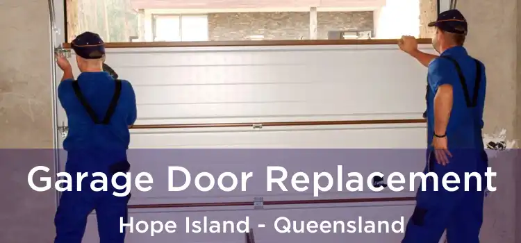 Garage Door Replacement Hope Island - Queensland
