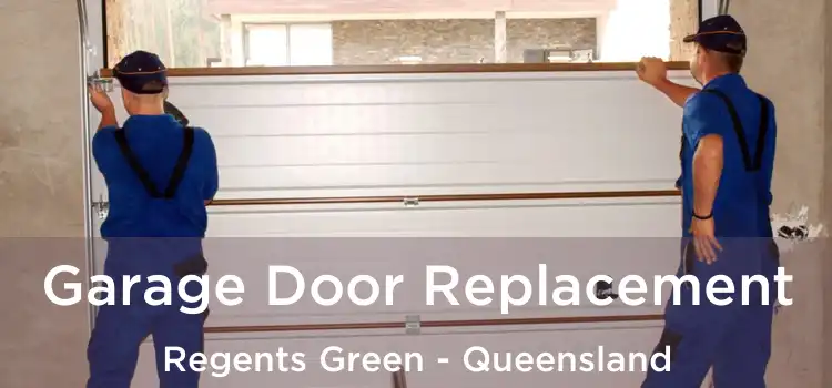 Garage Door Replacement Regents Green - Queensland
