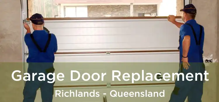 Garage Door Replacement Richlands - Queensland