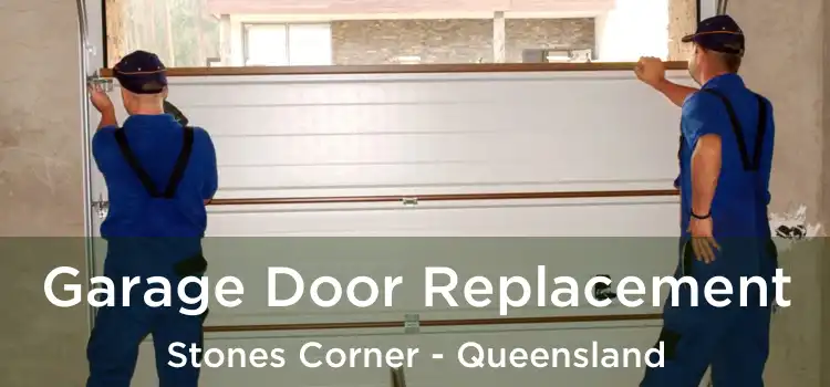 Garage Door Replacement Stones Corner - Queensland
