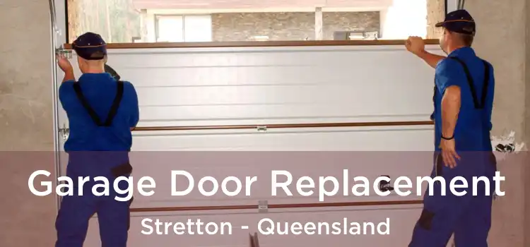 Garage Door Replacement Stretton - Queensland