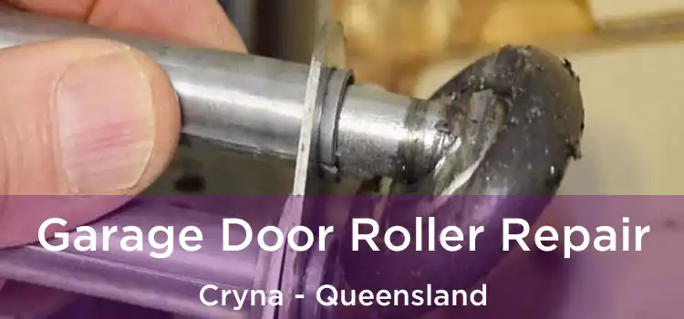 Garage Door Roller Repair Cryna - Queensland