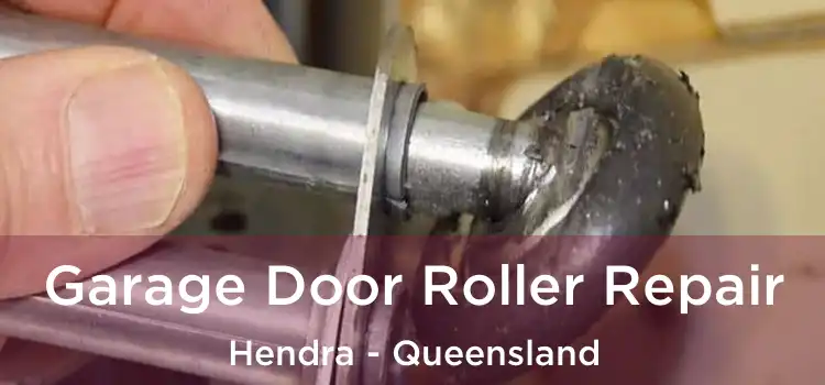 Garage Door Roller Repair Hendra - Queensland