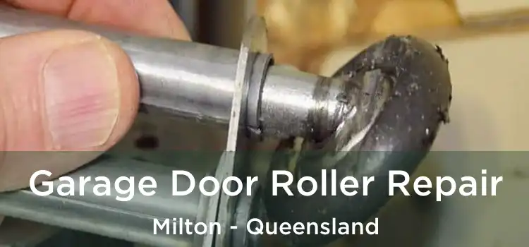 Garage Door Roller Repair Milton - Queensland