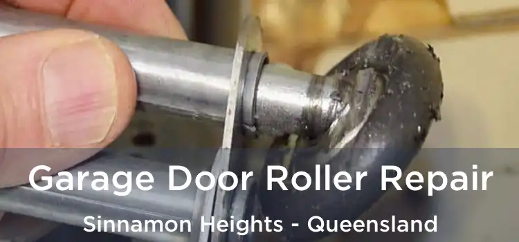 Garage Door Roller Repair Sinnamon Heights - Queensland