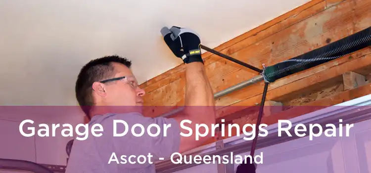 Garage Door Springs Repair Ascot - Queensland