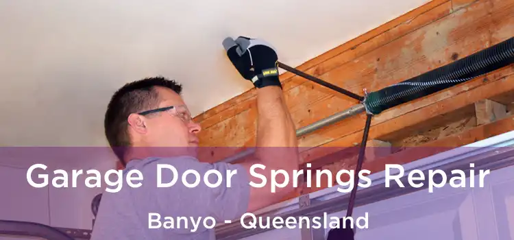Garage Door Springs Repair Banyo - Queensland