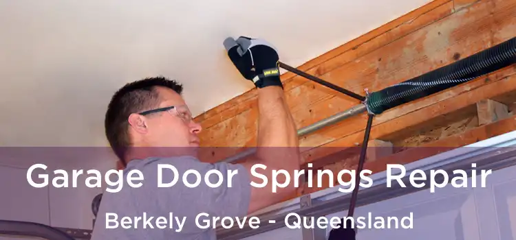 Garage Door Springs Repair Berkely Grove - Queensland