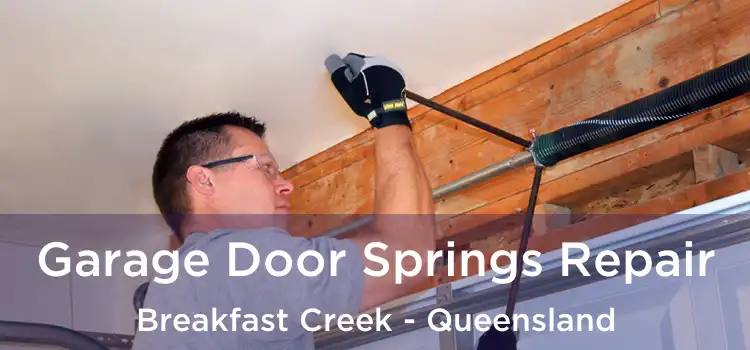 Garage Door Springs Repair Breakfast Creek - Queensland