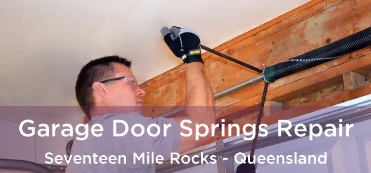Garage Door Springs Repair Seventeen Mile Rocks - Queensland