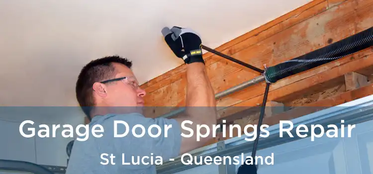 Garage Door Springs Repair St Lucia - Queensland
