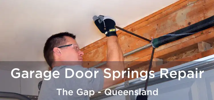 Garage Door Springs Repair The Gap - Queensland