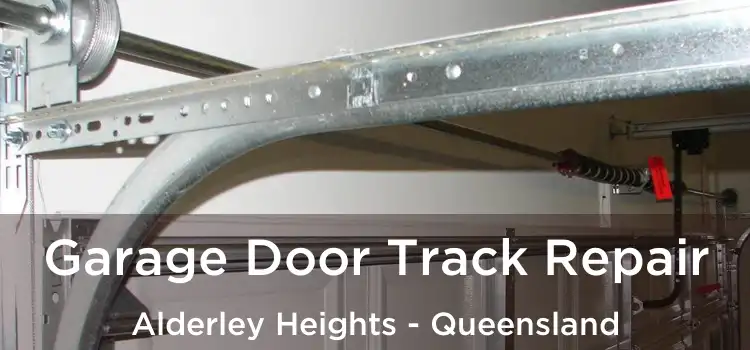 Garage Door Track Repair Alderley Heights - Queensland