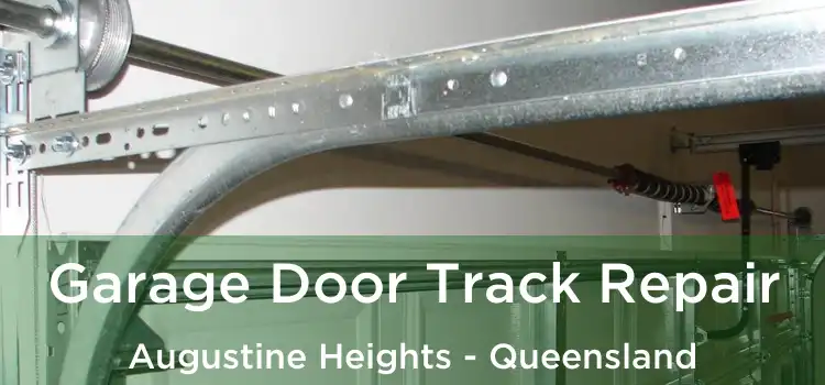 Garage Door Track Repair Augustine Heights - Queensland