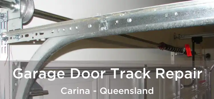 Garage Door Track Repair Carina - Queensland