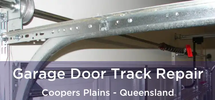 Garage Door Track Repair Coopers Plains - Queensland