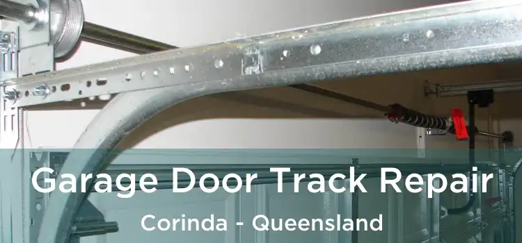 Garage Door Track Repair Corinda - Queensland