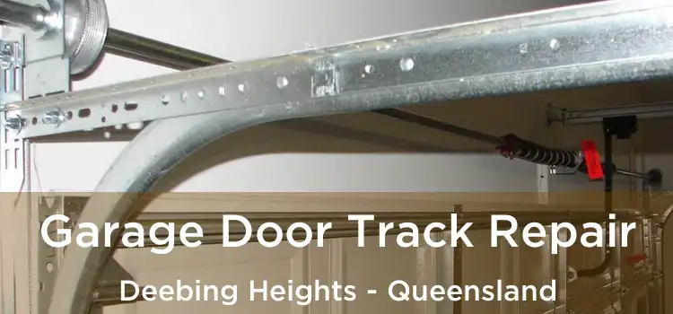 Garage Door Track Repair Deebing Heights - Queensland