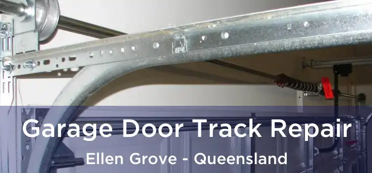 Garage Door Track Repair Ellen Grove - Queensland