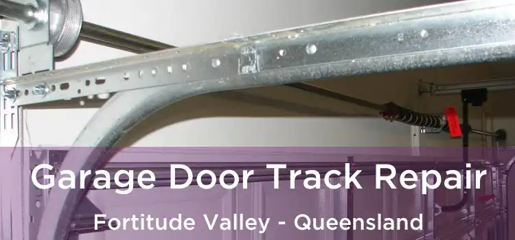 Garage Door Track Repair Fortitude Valley - Queensland