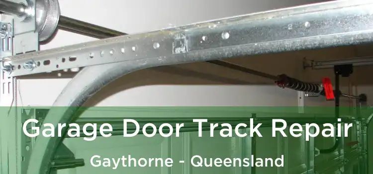 Garage Door Track Repair Gaythorne - Queensland