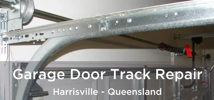 Garage Door Track Repair Harrisville - Queensland