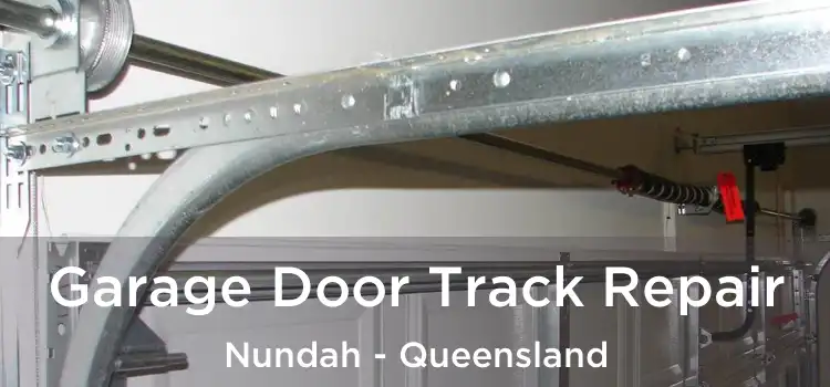 Garage Door Track Repair Nundah - Queensland
