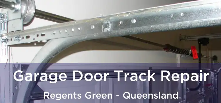 Garage Door Track Repair Regents Green - Queensland