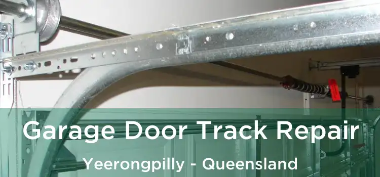 Garage Door Track Repair Yeerongpilly - Queensland