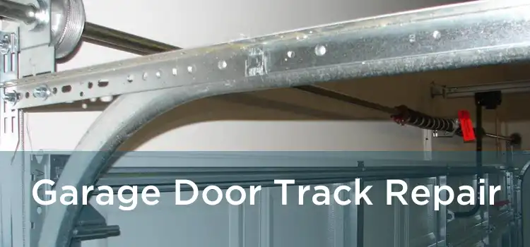 Garage Door Track Repair 