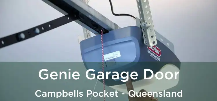 Genie Garage Door Campbells Pocket - Queensland