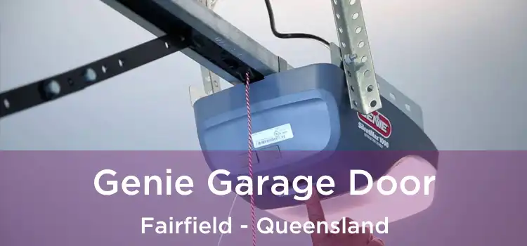 Genie Garage Door Fairfield - Queensland