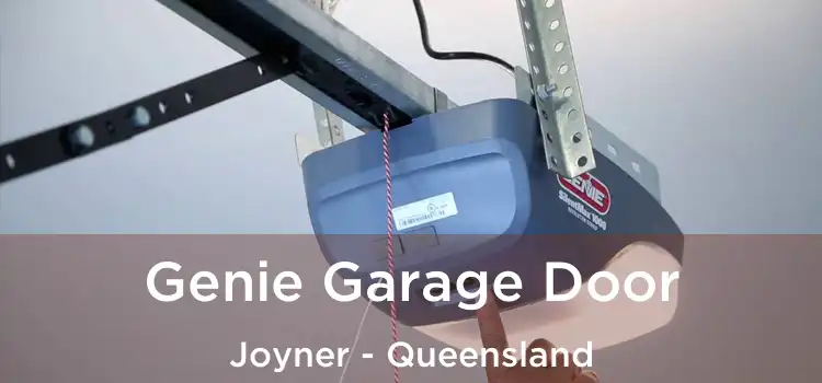 Genie Garage Door Joyner - Queensland